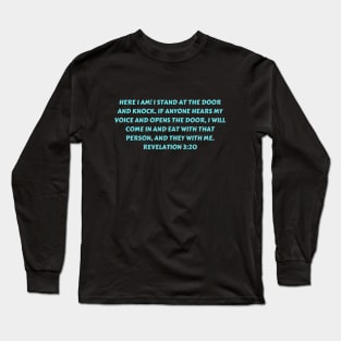 Bible Verse Revelation 3:20 Long Sleeve T-Shirt